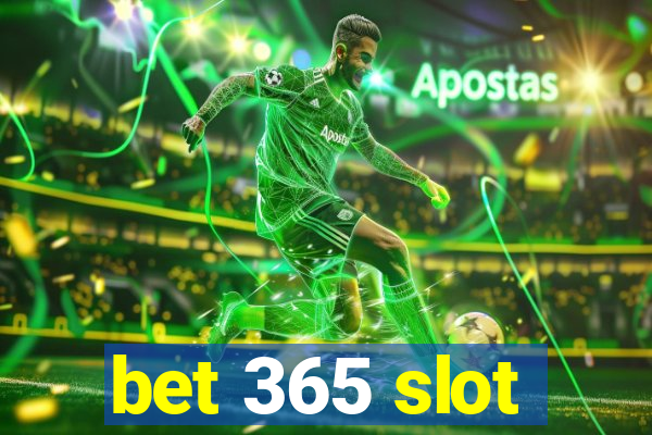 bet 365 slot