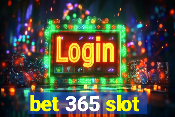 bet 365 slot