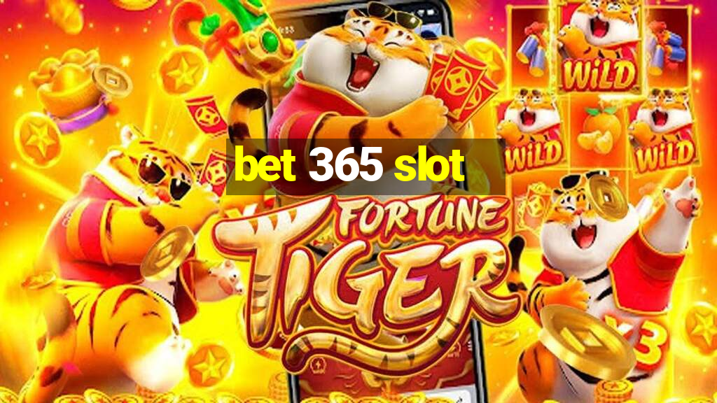 bet 365 slot