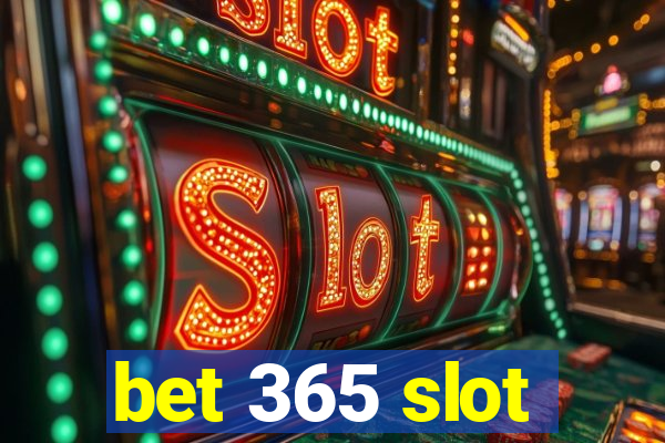 bet 365 slot