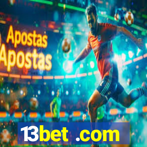 13bet .com