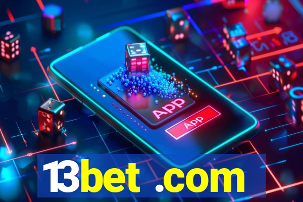 13bet .com