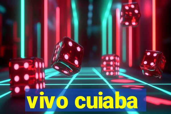 vivo cuiaba