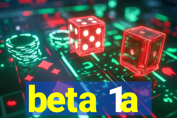 beta 1a