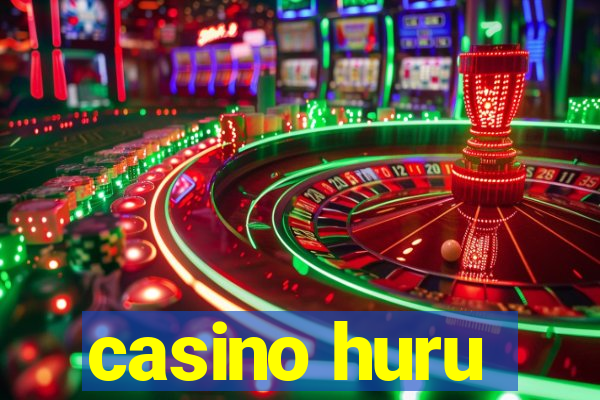 casino huru