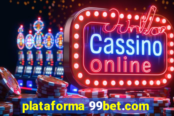 plataforma 99bet.com