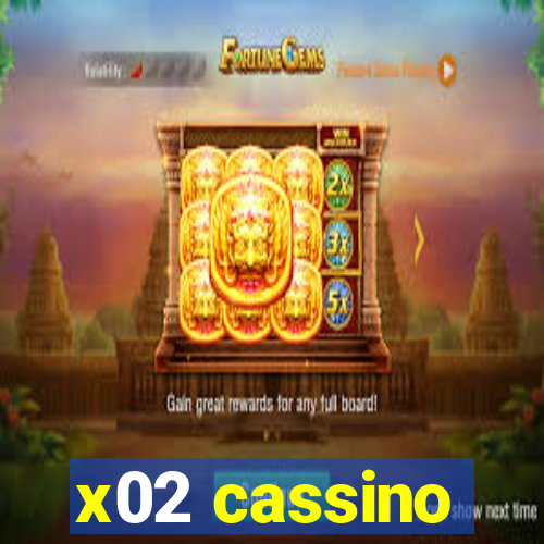 x02 cassino