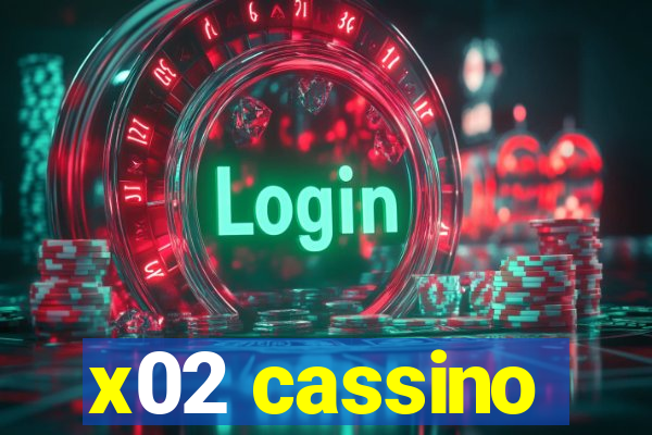 x02 cassino