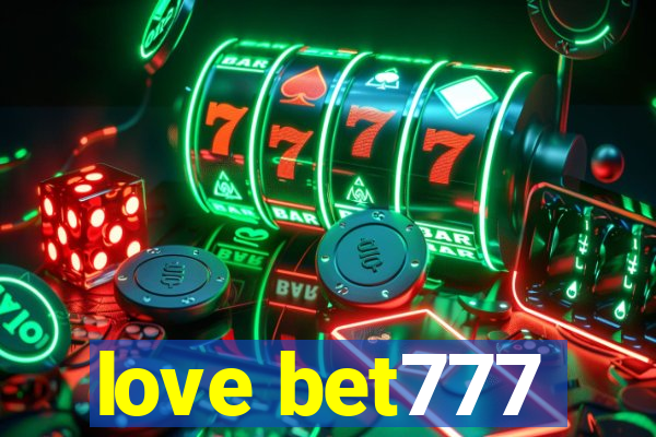 love bet777