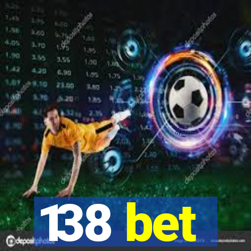 138 bet