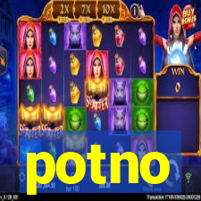 potno