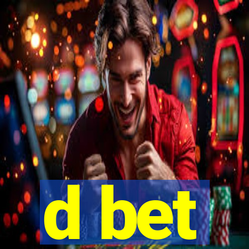 d bet