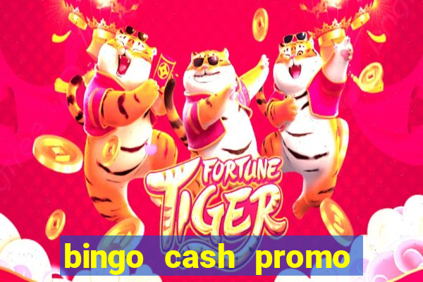 bingo cash promo code uk