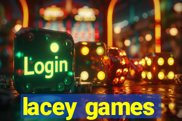 lacey games