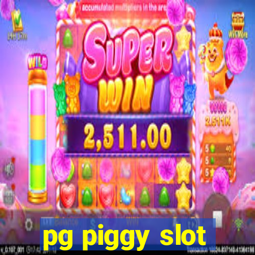 pg piggy slot