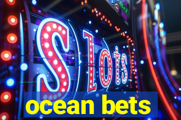 ocean bets