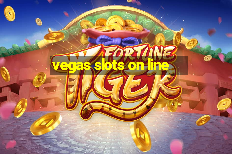 vegas slots on line