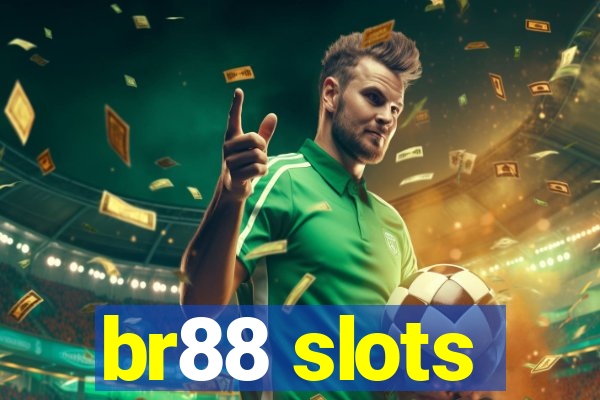 br88 slots