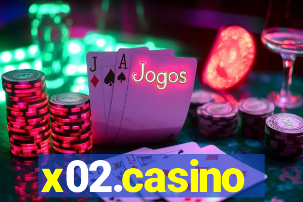 x02.casino