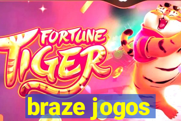 braze jogos