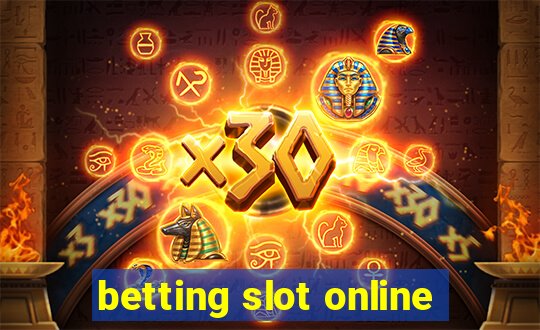 betting slot online