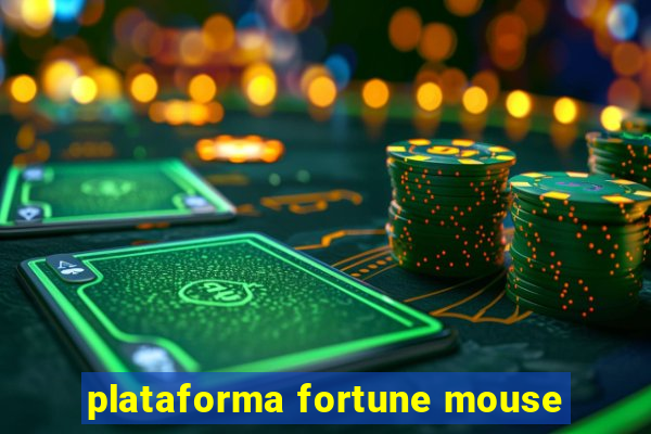 plataforma fortune mouse