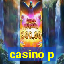 casino p