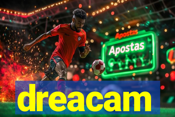 dreacam