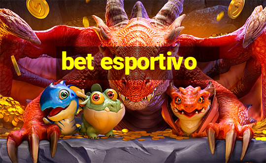 bet esportivo