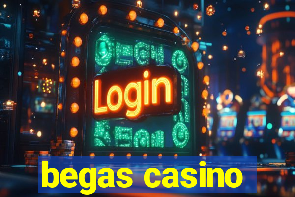 begas casino