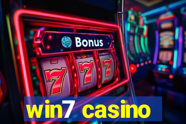 win7 casino