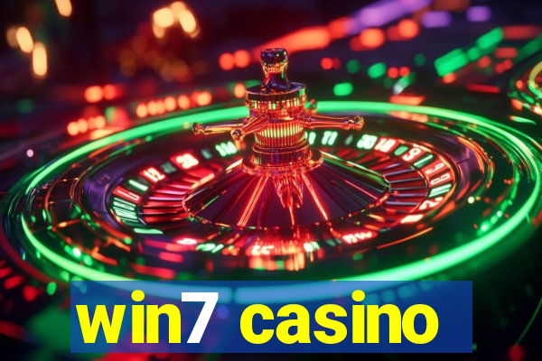 win7 casino