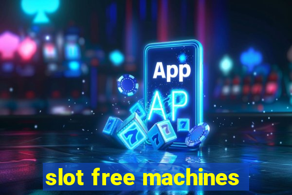 slot free machines