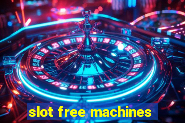 slot free machines