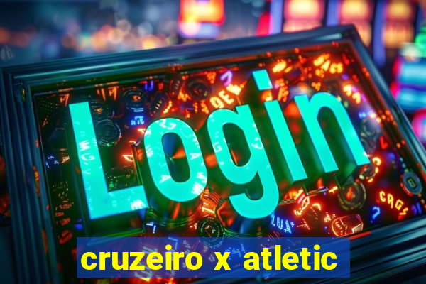 cruzeiro x atletic