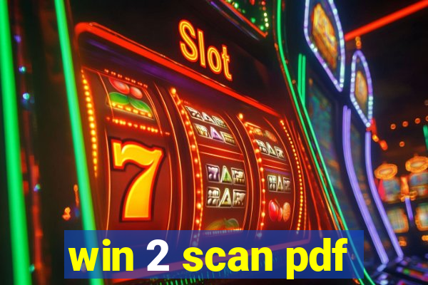 win 2 scan pdf