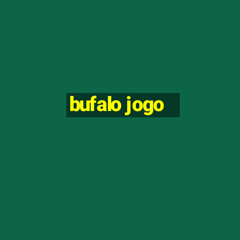 bufalo jogo