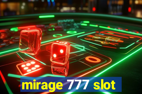 mirage 777 slot