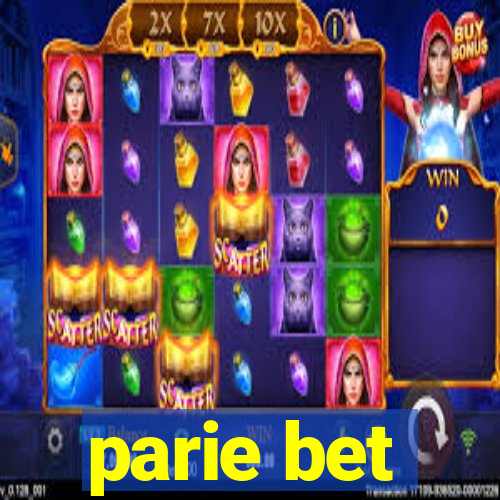 parie bet