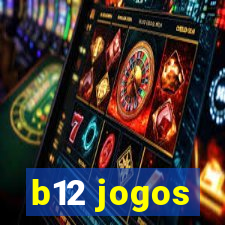 b12 jogos