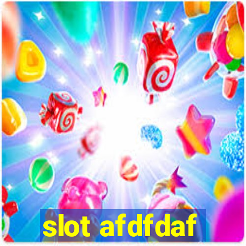 slot afdfdaf