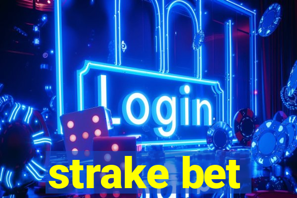 strake bet