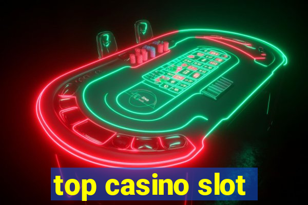 top casino slot