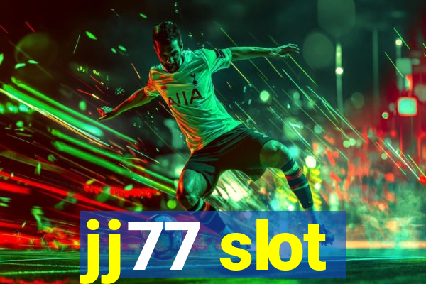 jj77 slot