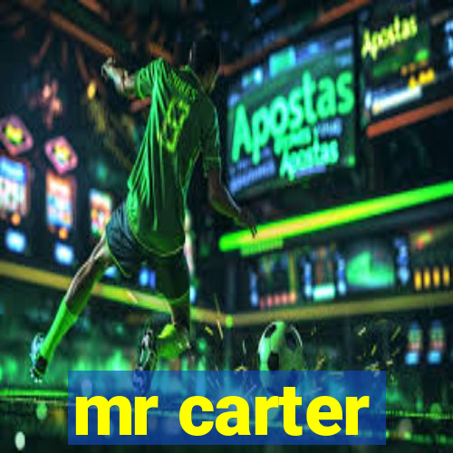 mr carter