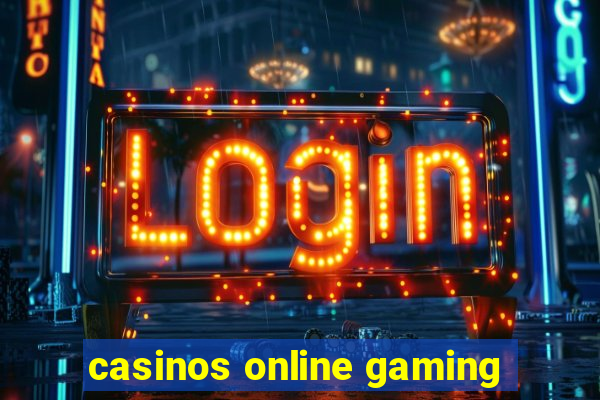 casinos online gaming