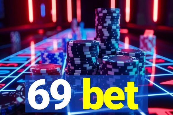 69 bet