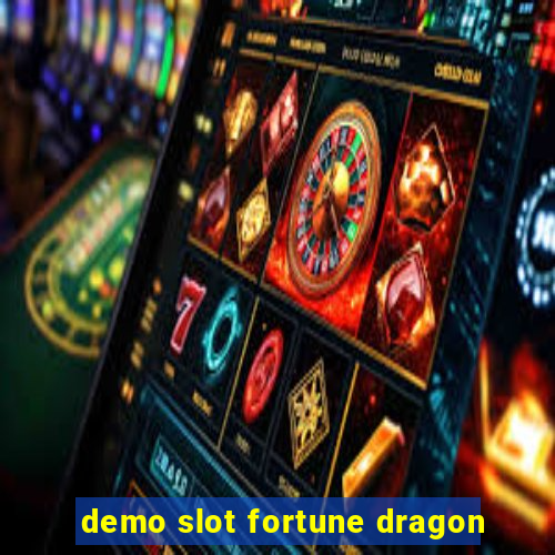 demo slot fortune dragon