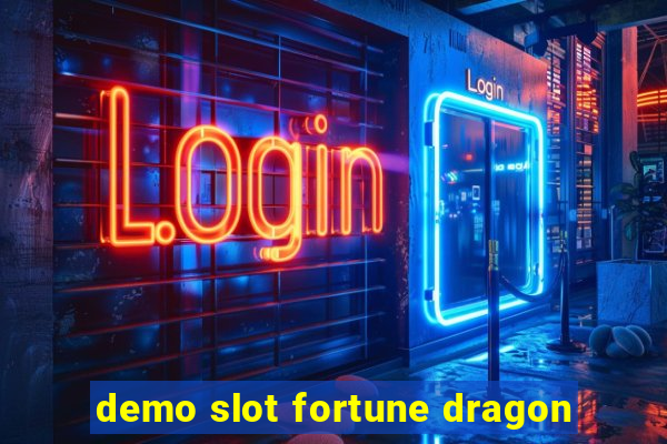 demo slot fortune dragon