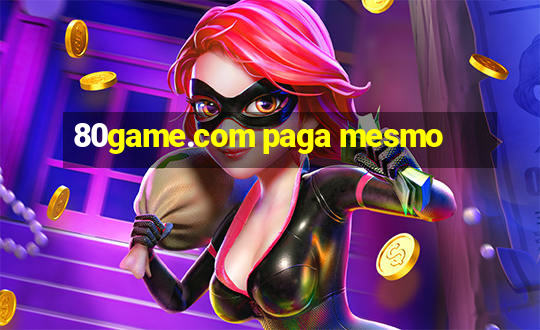 80game.com paga mesmo